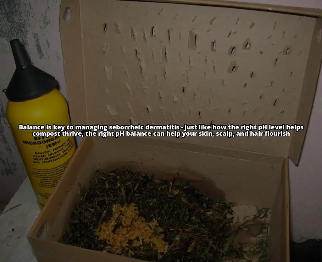 The pH Connection: How Balancing Your Skin's pH Can Help Treat Seborrheic Dermatitis